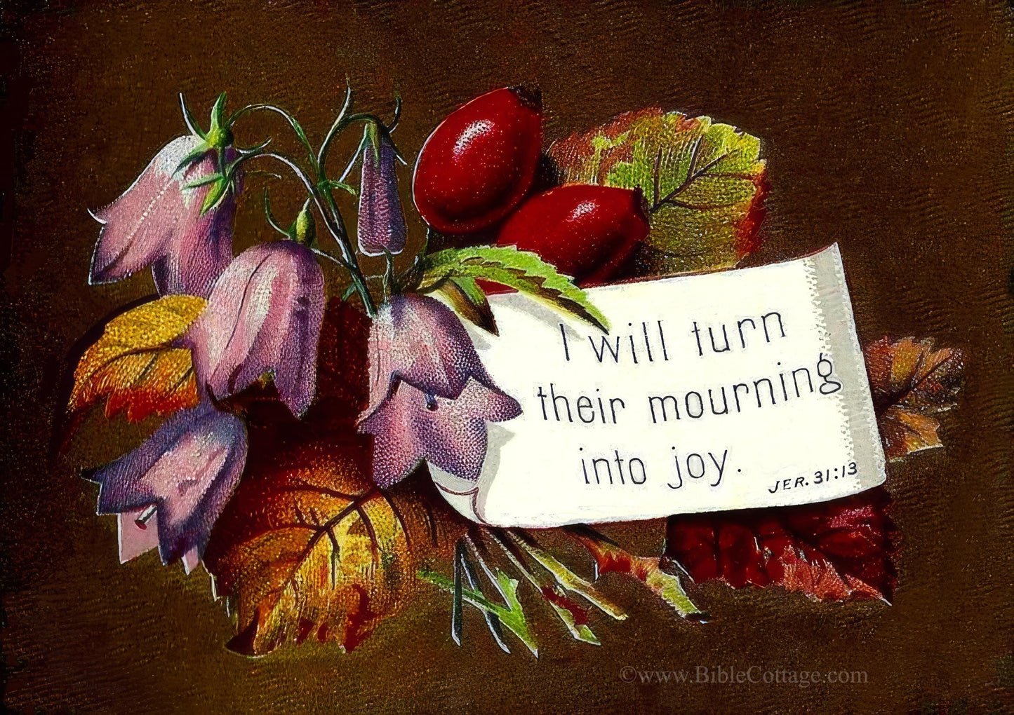 I Will Turn Their Mourning into Joy– Jeremiah 31:13 – Nahum 1|7 – Campanula – Vintage Christian Art – Inspiring and Encouraging