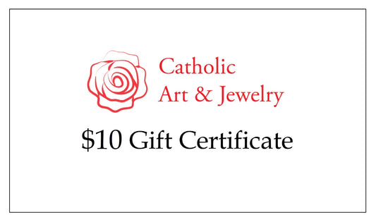 10 Dollar Gift Certificate Only Redeemable in our shop, ClassicCatholic