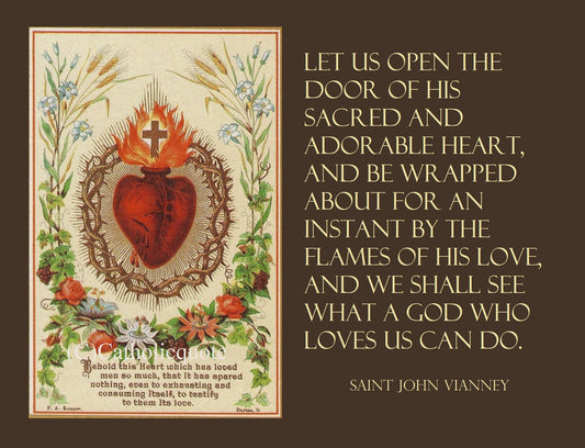 Sacred Heart– 8.5x11" – John Vianney Quote– Catholic Art Print – Authentic Quote