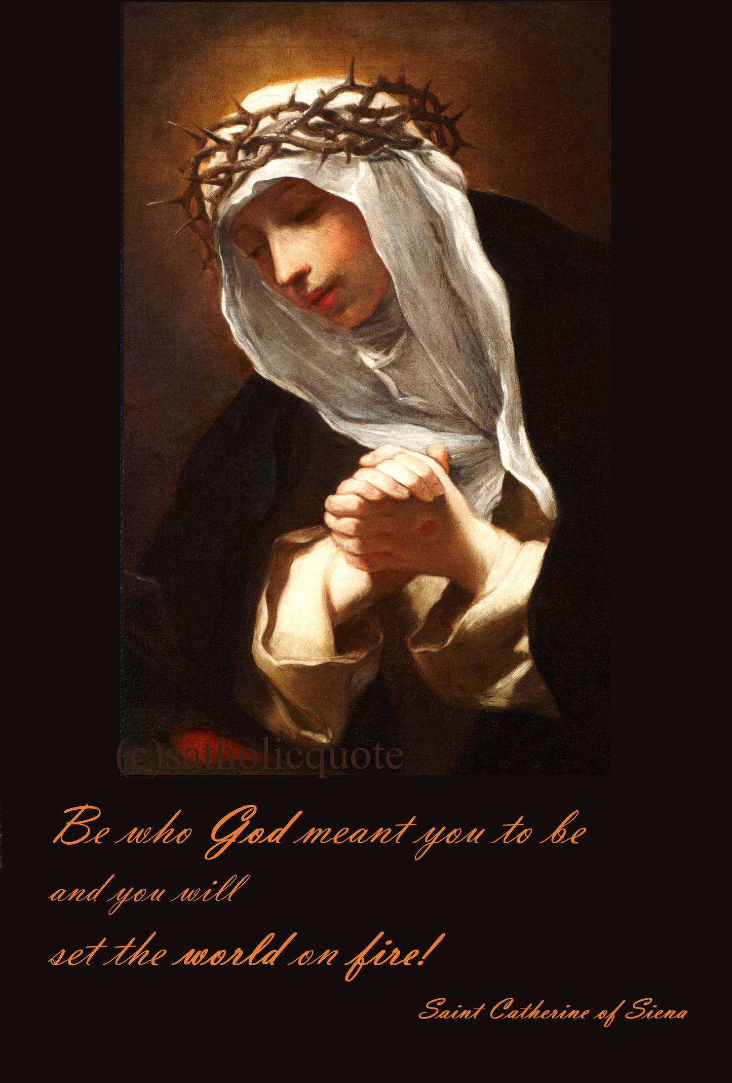 Catherine of Siena quote – set the world on fire – 8.5x11" – Catholic Art Print – Archival Quality– Authentic Quote