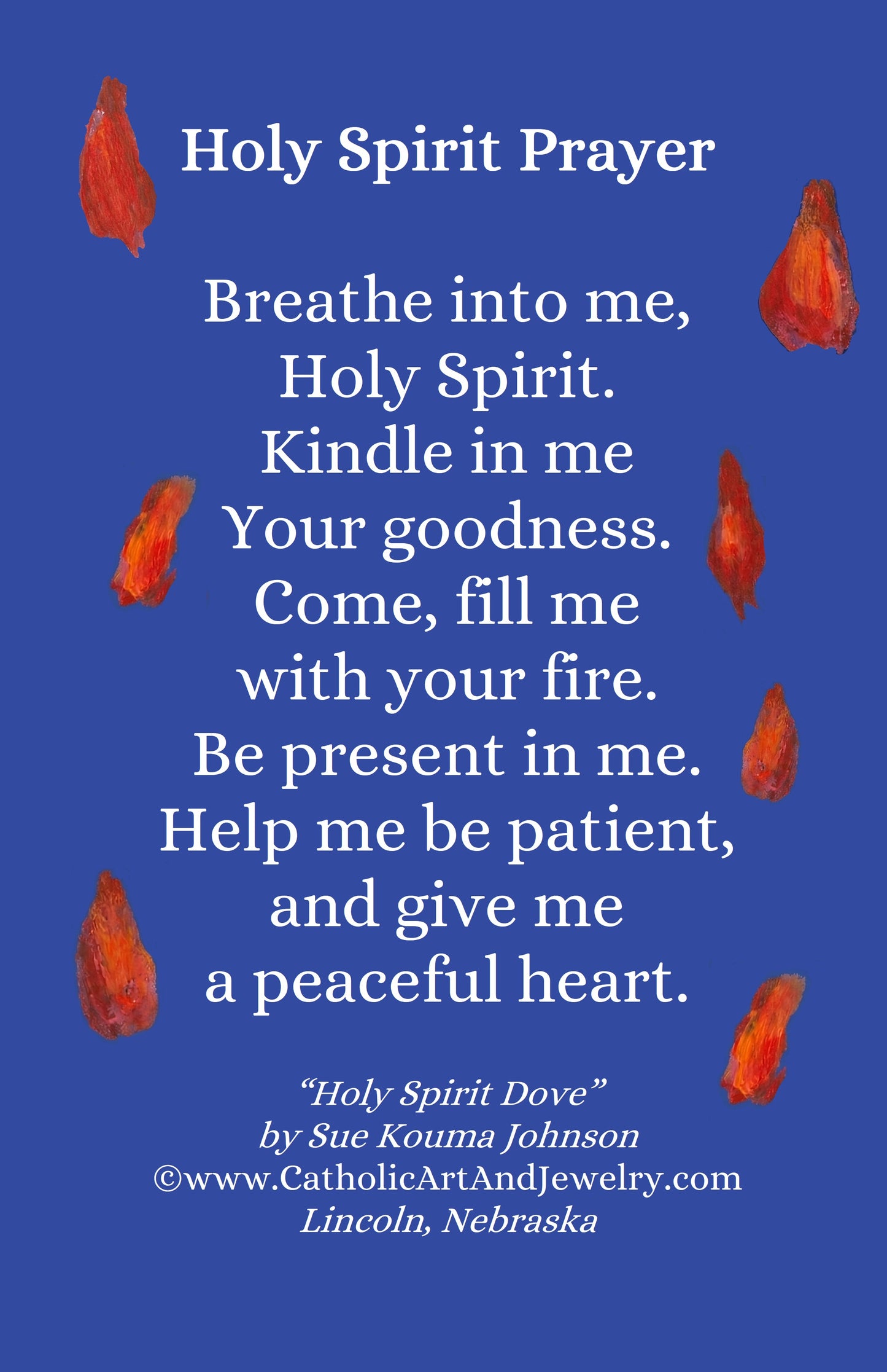 The image is a poster with a blue background and the text "Holy Spirit Prayer" written in white. The poster includes a prayer for the Holy Spirit, along with a few orange flames or fire-like shapes scattered around the poster.