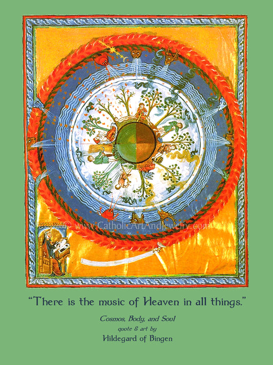 Hildegard of Bingen: There is the Music of Heaven in all Things. –circa 1170 A.D.–Catholic Art Print–Archival Quality – Authentic Quote