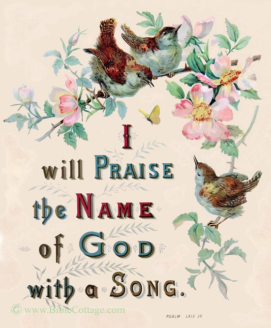New! I Will Praise the Name of God with a Song – Psalm 69:30 – Vintage Bible Art – Inspiring and Encouraging
