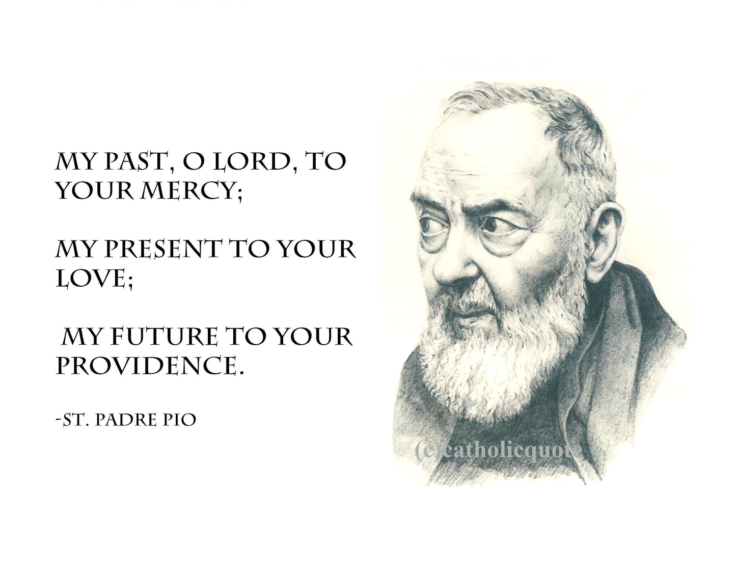 St. Padre Pio de Pietrelcina Quote – My past oh Lord to your mercy – 8.5x11" – Catholic Art Print – Archival Quality– Authentic Quote