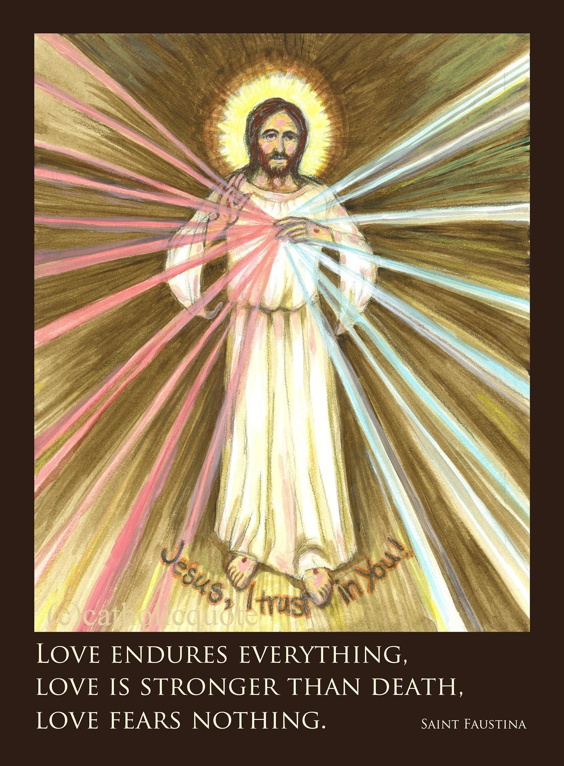 Divine Mercy – Saint Faustina quote – "Love is stronger than death" – 8.5x11" – Sue Kouma Johnson – Catholic Inspiration – Authentic Quote - Catholic Art and Jewelry