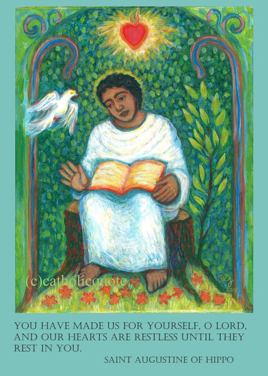 Saint Augustine Quote - You have made us for yourself O Lord – 8.5x11" – Catholic Art Print – Sue Kouma Johnson– Authentic Quote